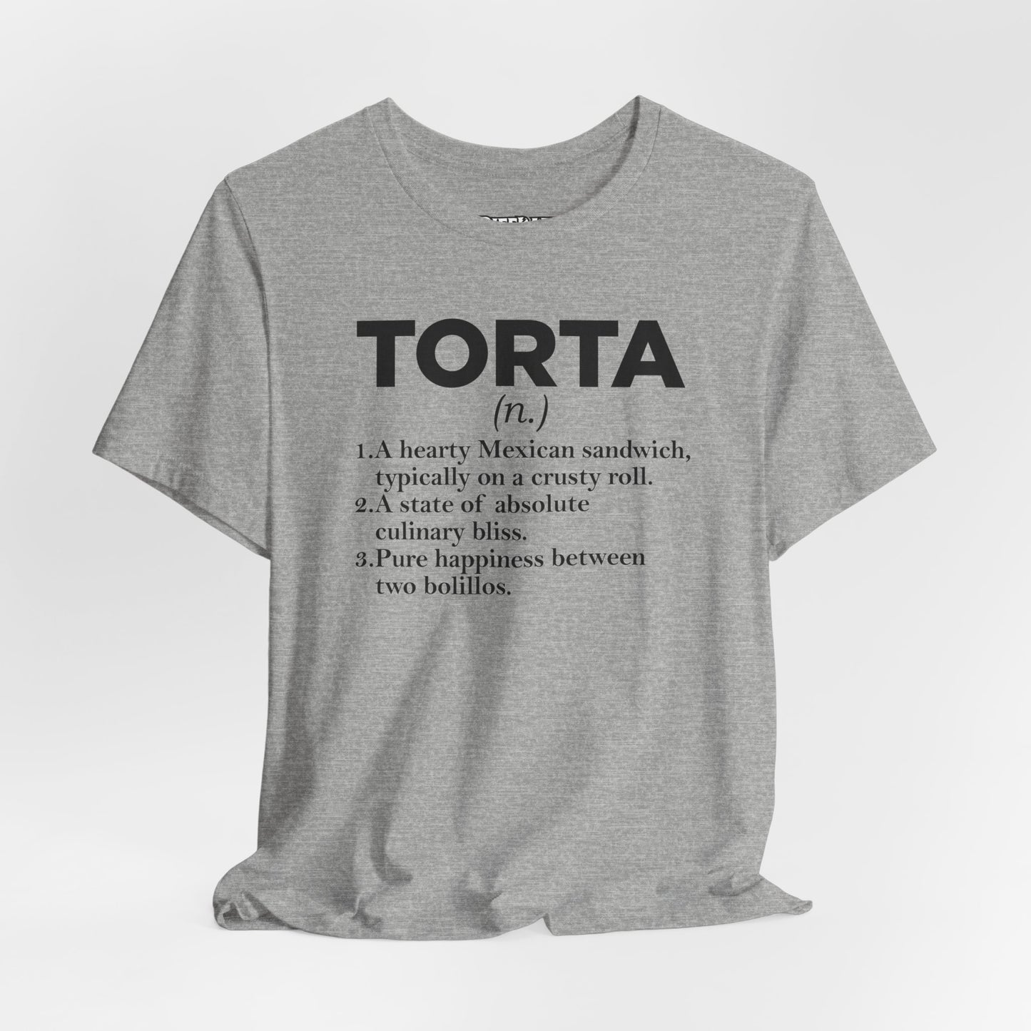 Tee - "TORTA" Definition Shirt (Mexican Sandwich Lover Tee) - Riff Raff Wear