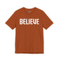 Believe T-shirt