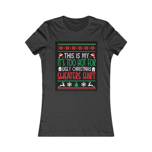 Riff Raff Wear Ugly Christmas Shirt Women's Favorite Tee