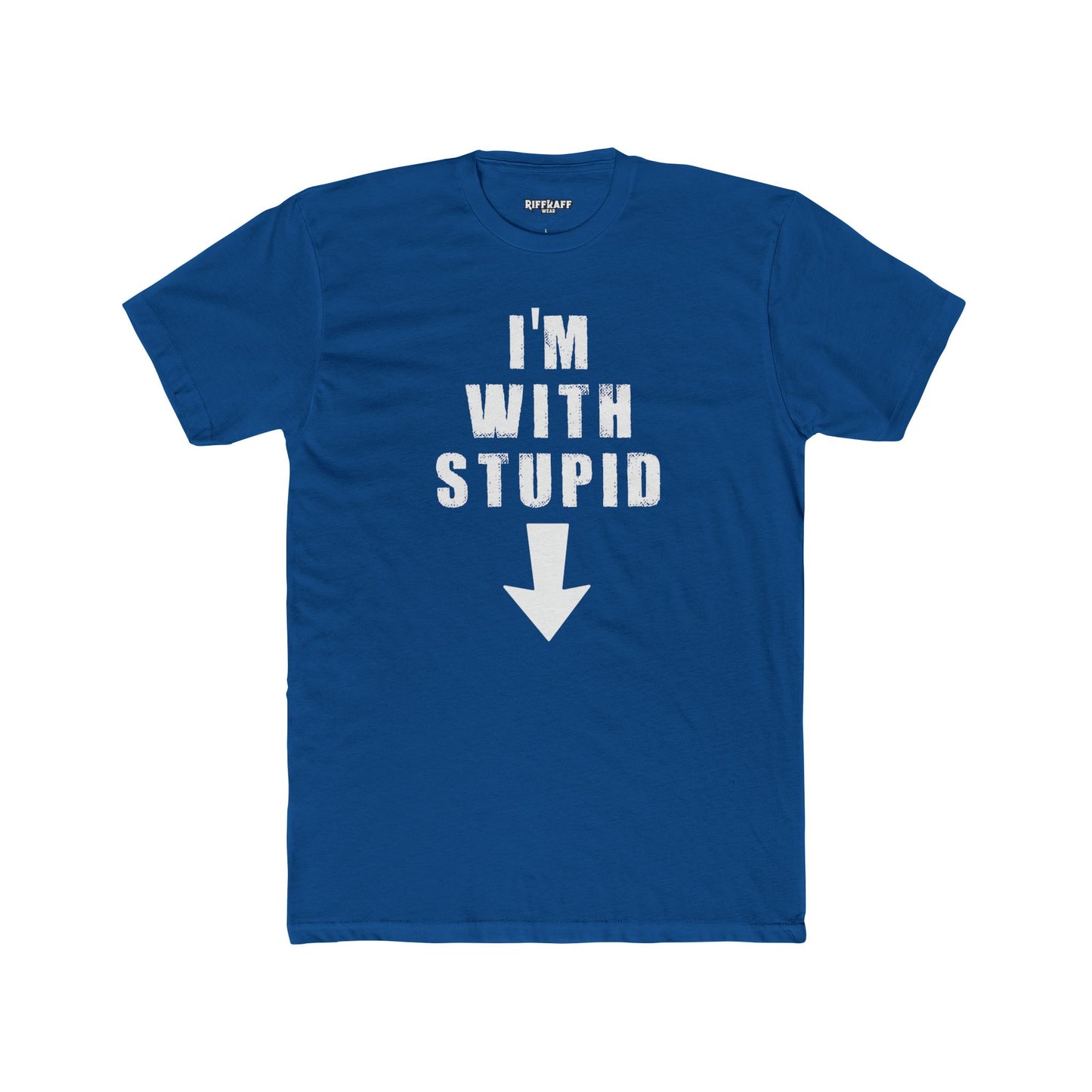 Funny Unisex Cotton Crew Tee - "I'm With Stupid" Graphic T-Shirt - Riff Raff Wear