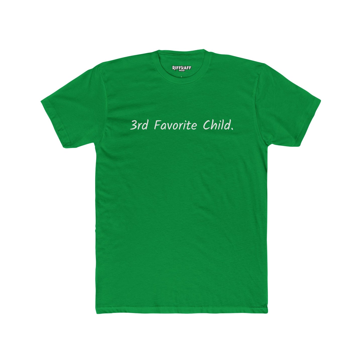 Funny 3rd Favorite Child Unisex Cotton Crew Tee - Riff Raff Wear