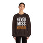 "Never Miss Monday" Crewneck Sweatshirt - REBEL REPUBLIC - Riff Raff Wear