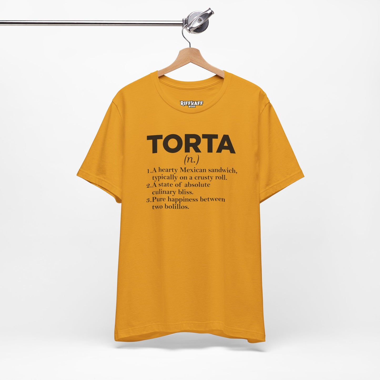 Tee - "TORTA" Definition Shirt (Mexican Sandwich Lover Tee) - Riff Raff Wear