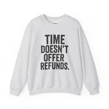 Unisex Crewneck Sweatshirt - "Time Doesn't Refund" - REBEL REPUBLIC - Riff Raff Wear