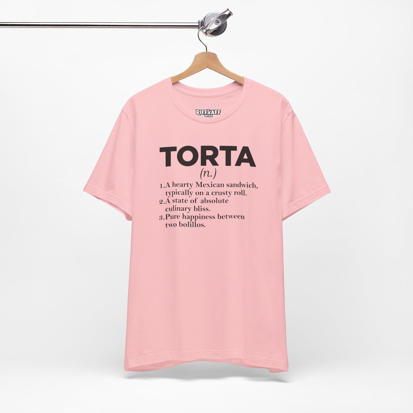 Tee - "TORTA" Definition Shirt (Mexican Sandwich Lover Tee) - Riff Raff Wear