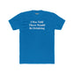 Funny Drinking Quote Unisex Cotton Crew Tee - Riff Raff Wear