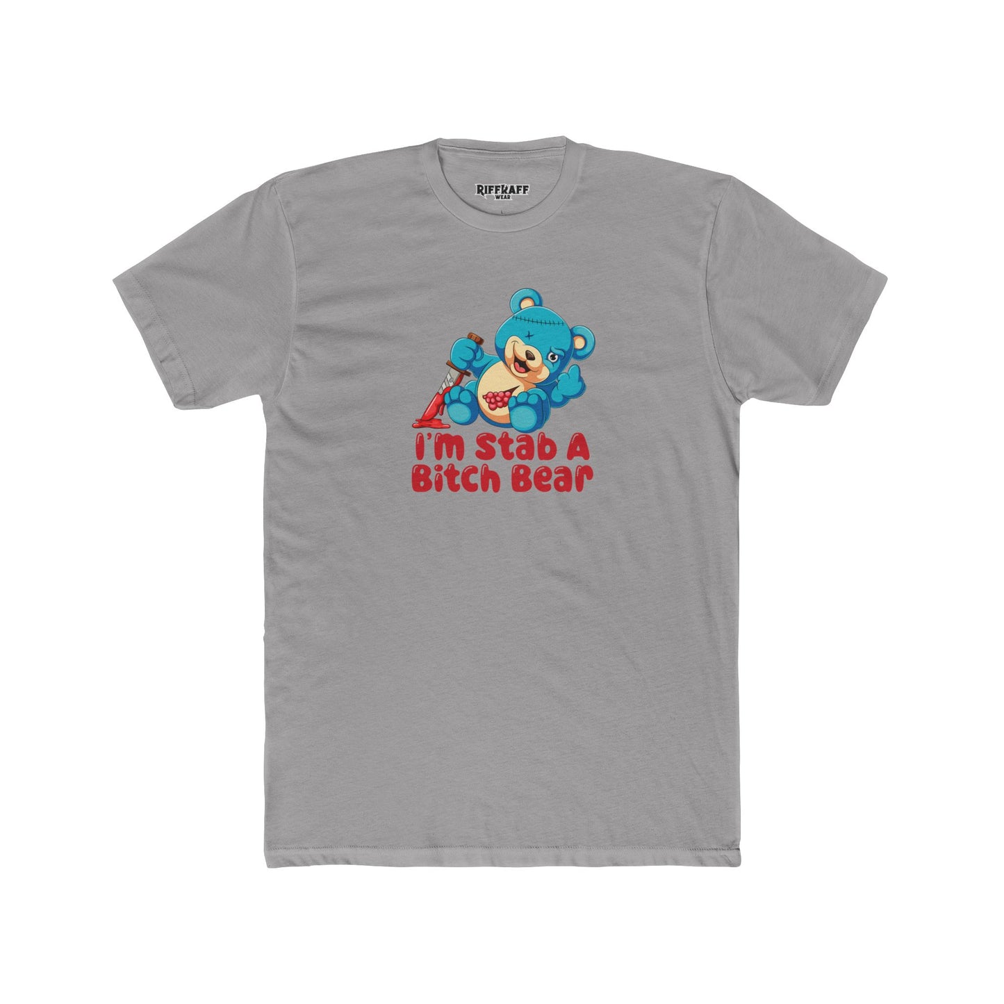 Streetwear - Stab A Bitch Bear - Unisex Cotton Crew Tee - Riff Raff Wear