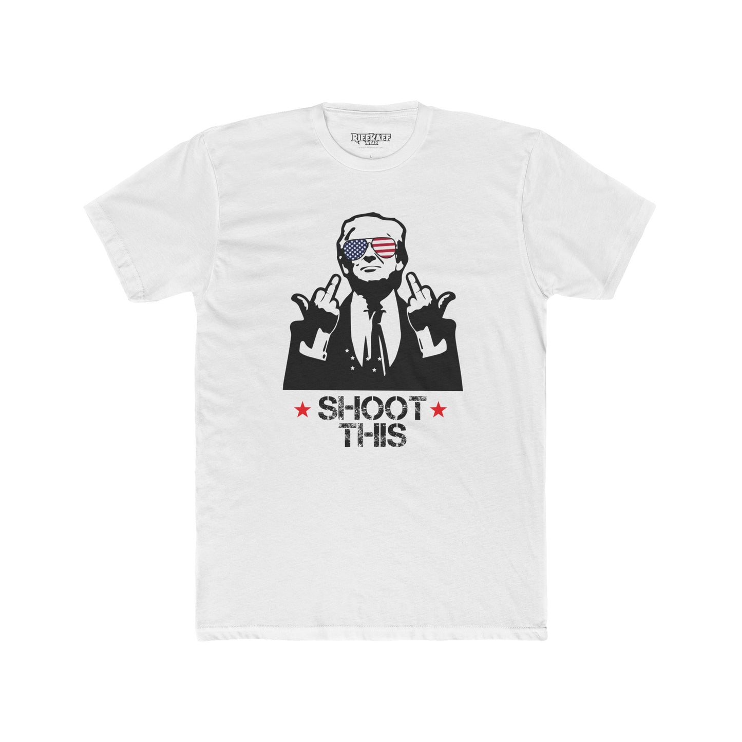 Riff Raff Wear Shoot This  Trump 2024 Unisex Cotton Crew Tee