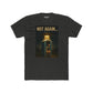 Funny Unisex Cotton Crew Tee - 'Not Again...' Graphic Tee for Casual Wear - Riff Raff Wear