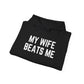 Funny Wife Humor Hoodie - Unisex Heavy Blend Sweatshirt for Couples - Riff Raff Wear