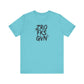 Unisex Graphic Tee - ZROFRSGVN, Casual Wear, Graphic Shirt, Streetwear, Everyday Fashion, Gift for Him/Her - Riff Raff Wear