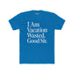 Vacation Wasted Shirt, Travel T-Shirt, Relaxed Fit Tee, Gifts for Travelers - Riff Raff Wear
