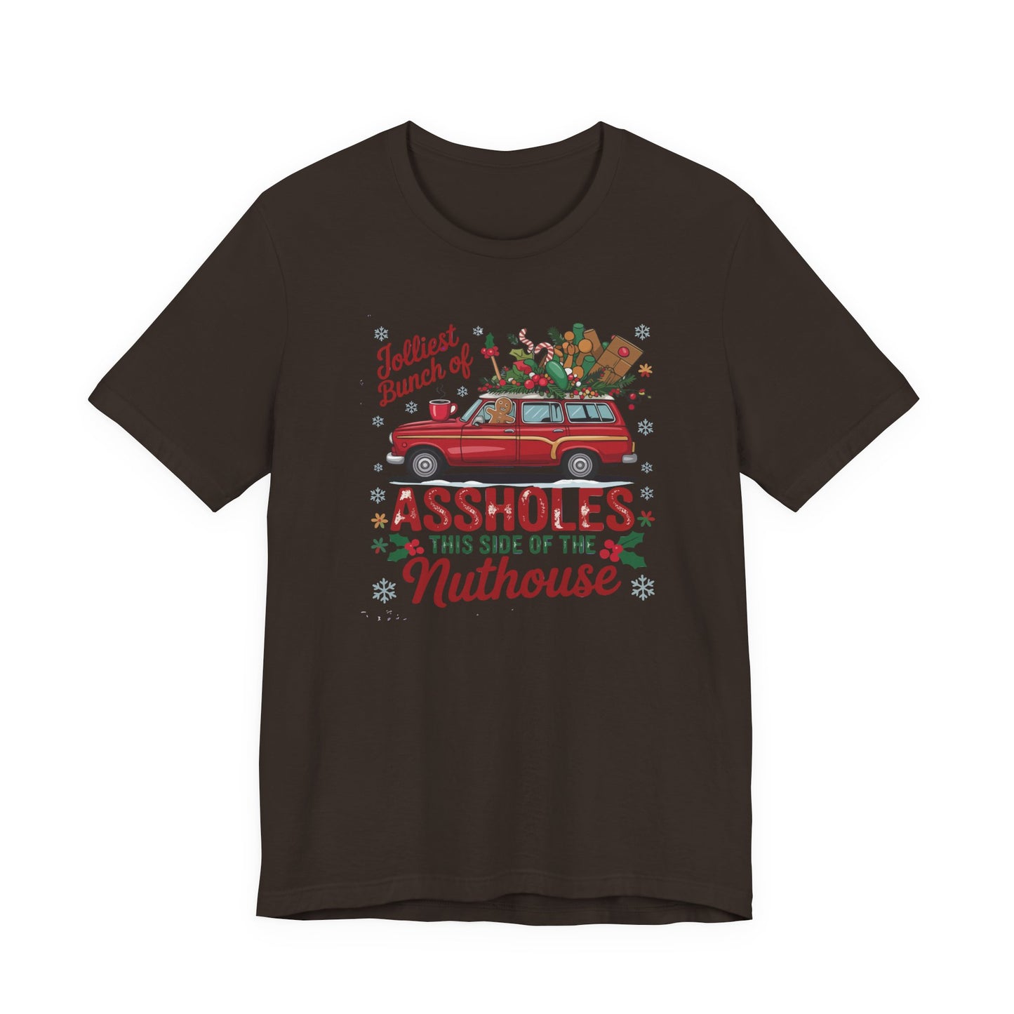 Christmas Shirt Design - "Jolliest bunch of Assholes this side of the Nuthouse" - Funny Christmas - Unisex Jersey Short Sleeve Tee - Riff Raff Wear