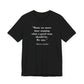 T-Shirt - Mindforge Quotes Tee - Waste no more time arguing what a good man should be Be one