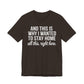 Stay Home Unisex Tee, Relaxed Fit Short Sleeve, Gift for Homebodies, Cozy Casual Shirt, Perfect for Introverts - Riff Raff Wear