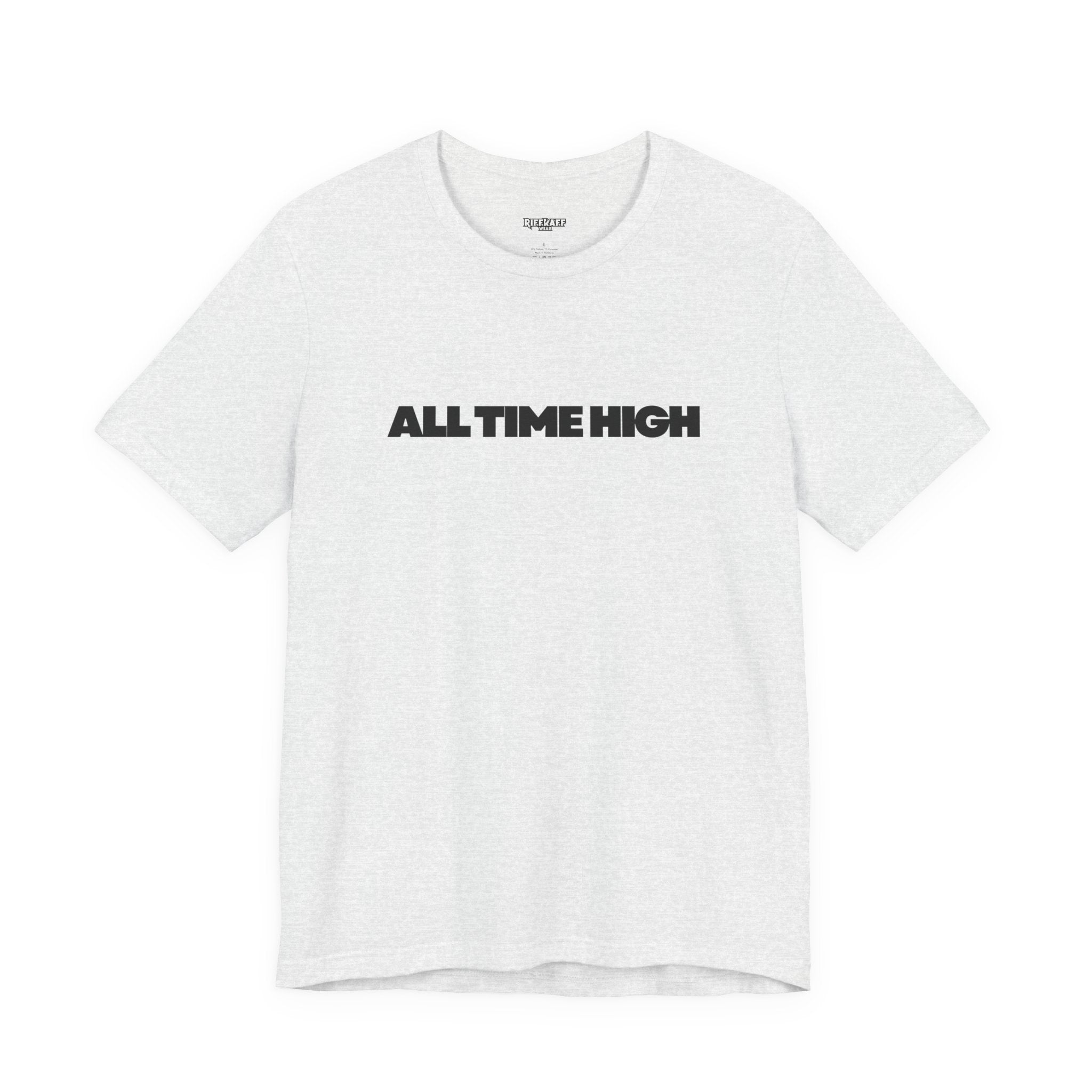 All Time High Graphic Tee — Minimalist Text T‑Shirt