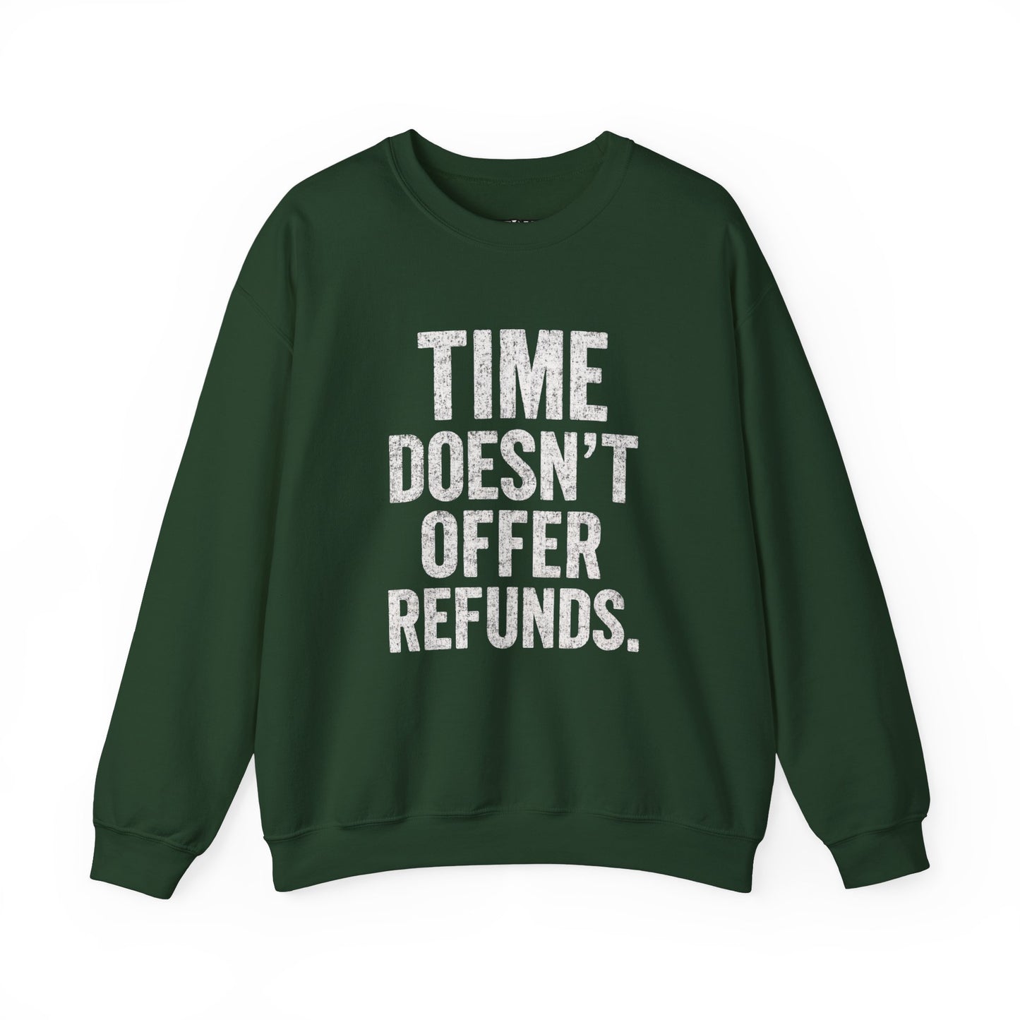 Unisex Crewneck Sweatshirt - "Time Doesn't Refund" - REBEL REPUBLIC - Riff Raff Wear