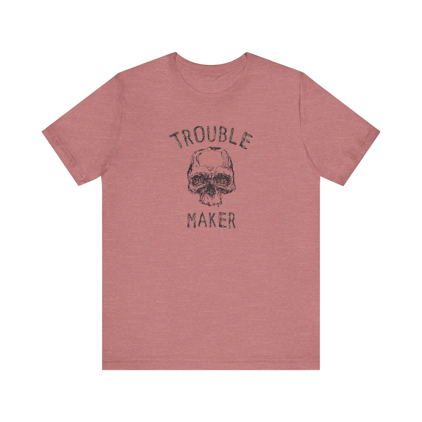 Riff Raff Wear Trouble Maker Unisex Jersey Short Sleeve Tee