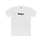 Unisex Cotton Crew Tee - "Nope." - Casual Statement Shirt for Everyday Wear - Riff Raff Wear
