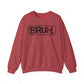 Bruh. Unisex Heavy Blend™ Crewneck Sweatshirt - Riff Raff Wear