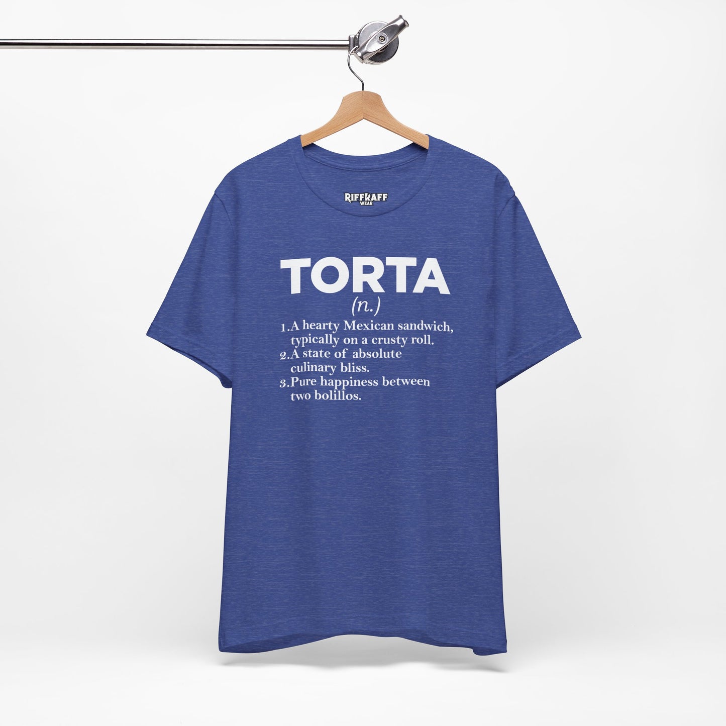 Tee - "TORTA" Definition Shirt (Mexican Sandwich Lover Tee) - Riff Raff Wear