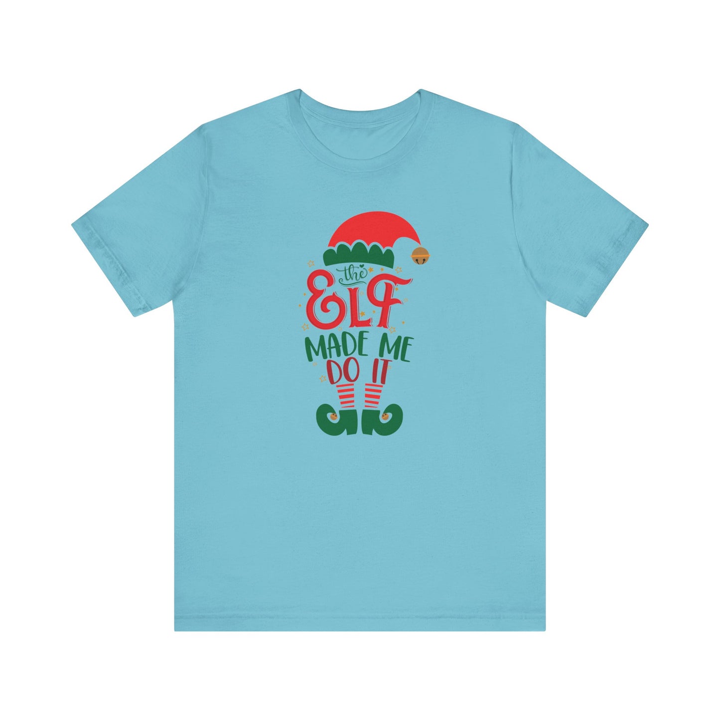 Riff Raff Wear The Elf Made Me Do It Unisex Jersey Short Sleeve Tee