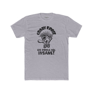 Crazy Eddie Insane Prices Unisex Cotton Crew Tee