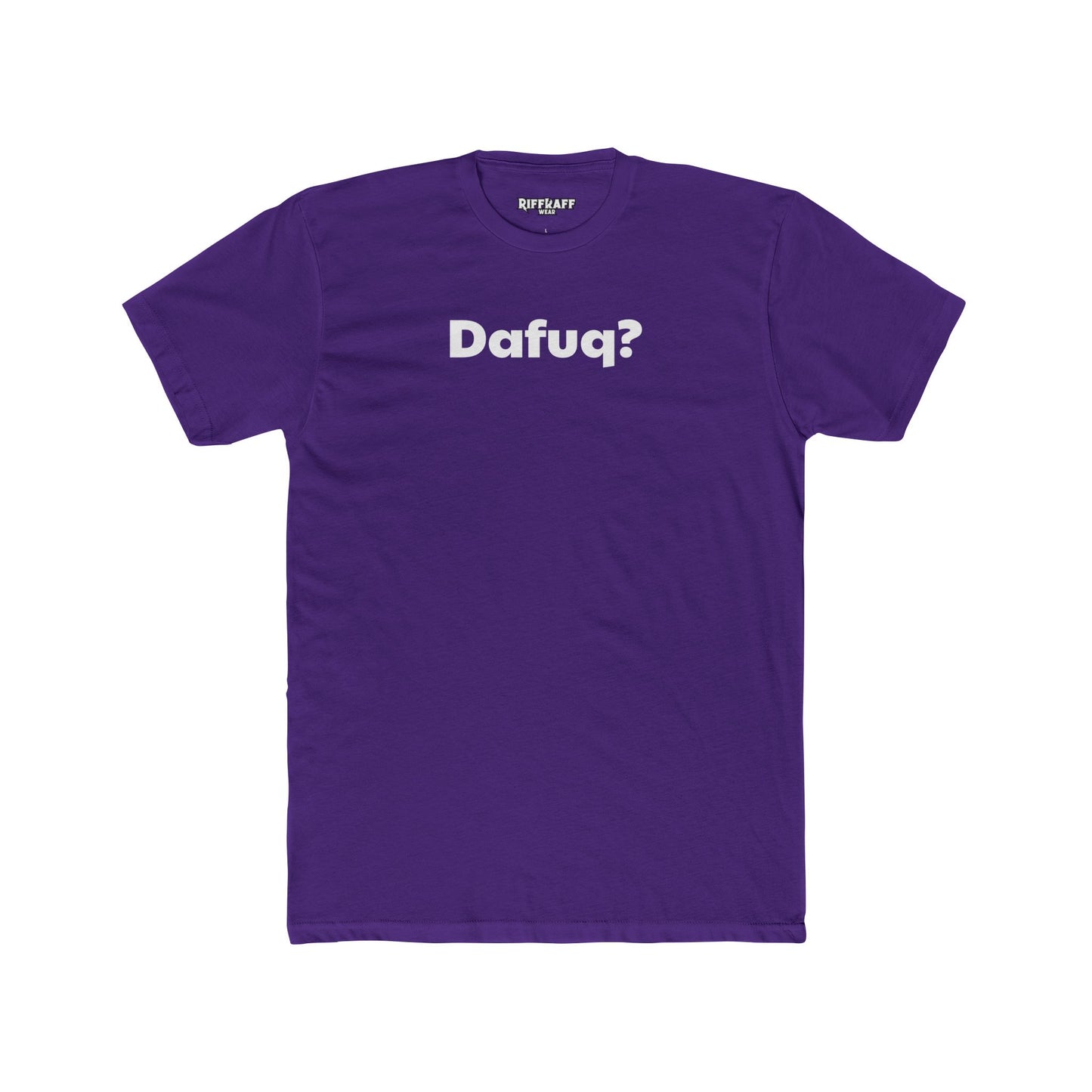 Dafuq? Unisex Cotton Crew Tee - Funny Graphic T-Shirt for Casual Wear - Riff Raff Wear