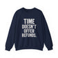 Unisex Crewneck Sweatshirt - "Time Doesn't Refund" - REBEL REPUBLIC - Riff Raff Wear