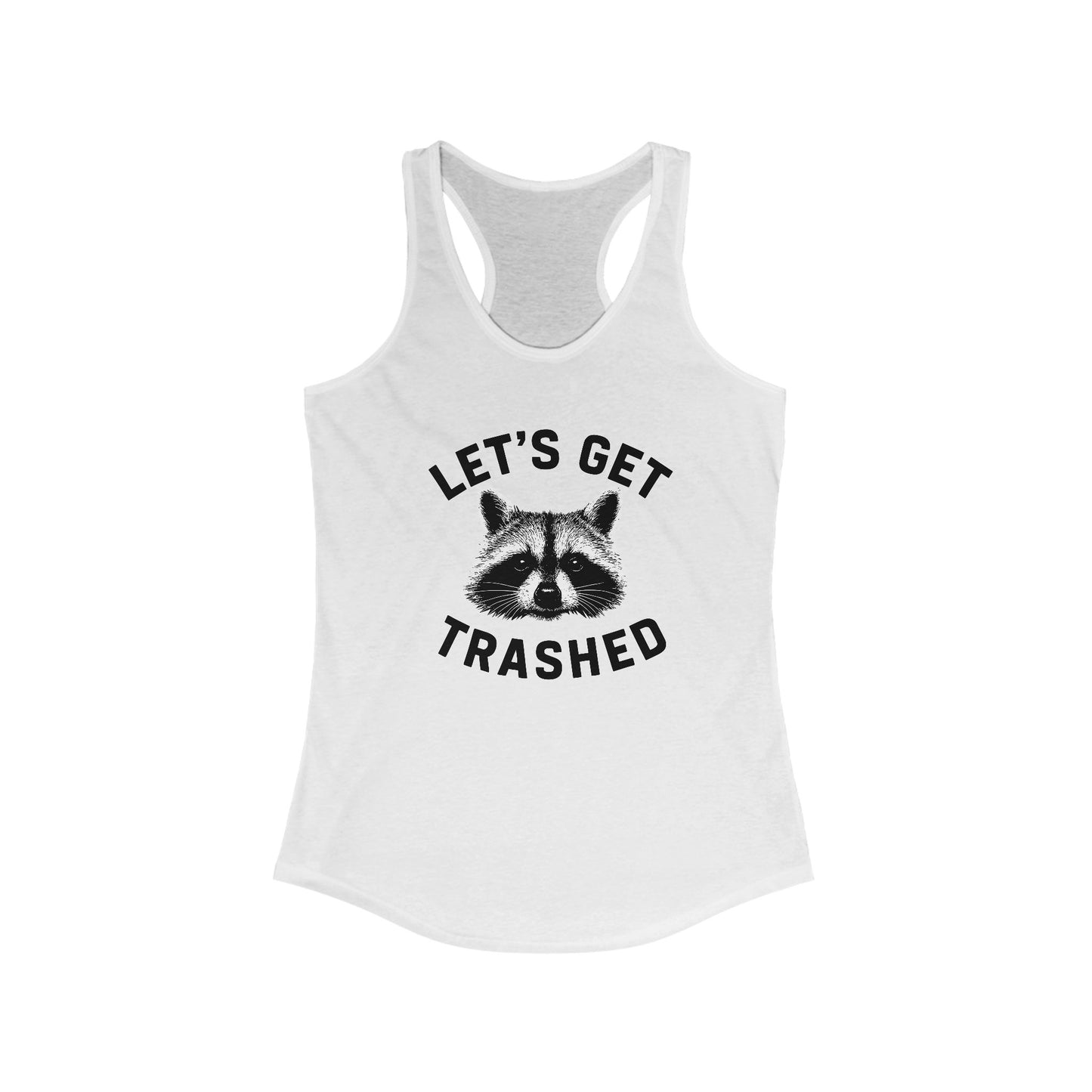 Racerback Tank Top - Let's Get Trashed Raccoon Design - Riff Raff Wear