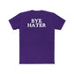 Unisex Cotton Crew Tee - "Hi Hater, Bye Hater" Graphic Shirt - Riff Raff Wear