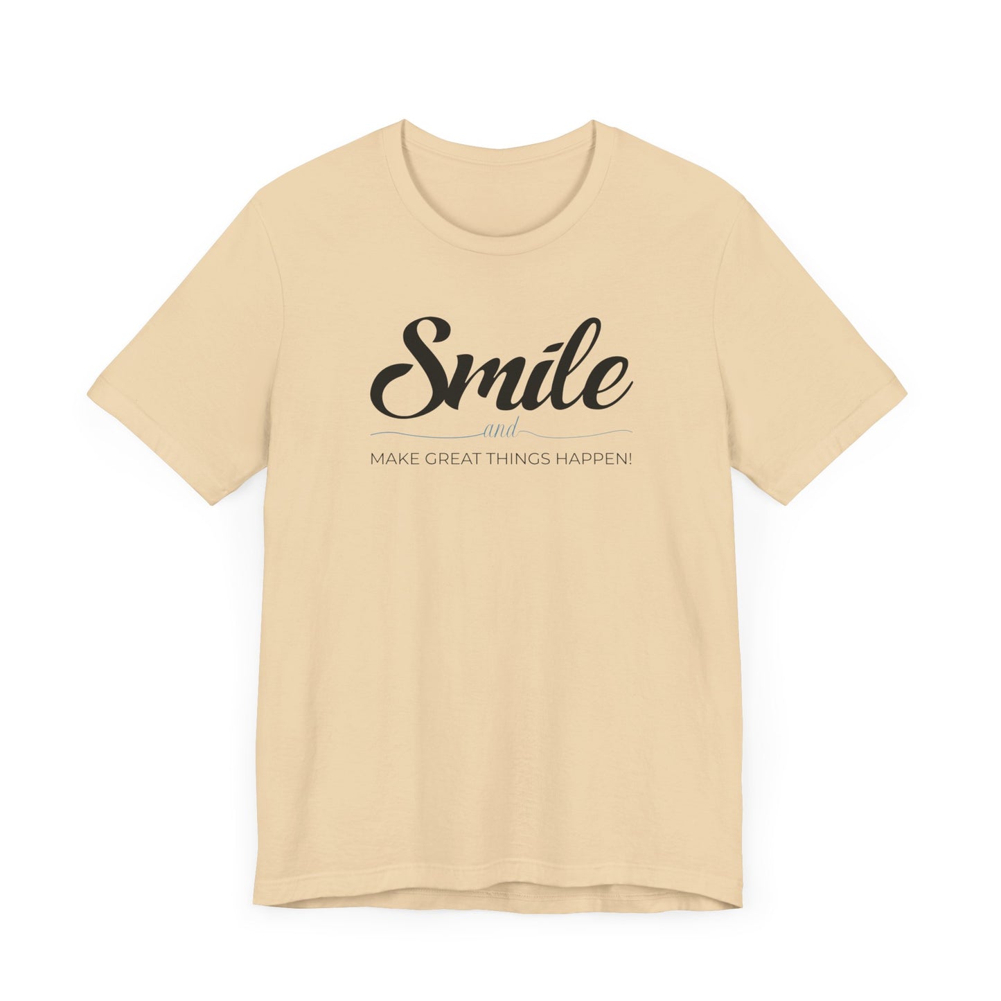 Smiles Make Great Things Happen Unisex Jersey Short Sleeve Tee