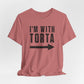 I’m With Torta Arrow Tee - Funny Family/Partner Mexican Food Shirt - Riff Rsff Wear