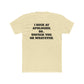 Funny Unisex Cotton Crew Tee - "I Suck at Apologies, So... Unfuck You, or Whatever" -Riff Raff Wear