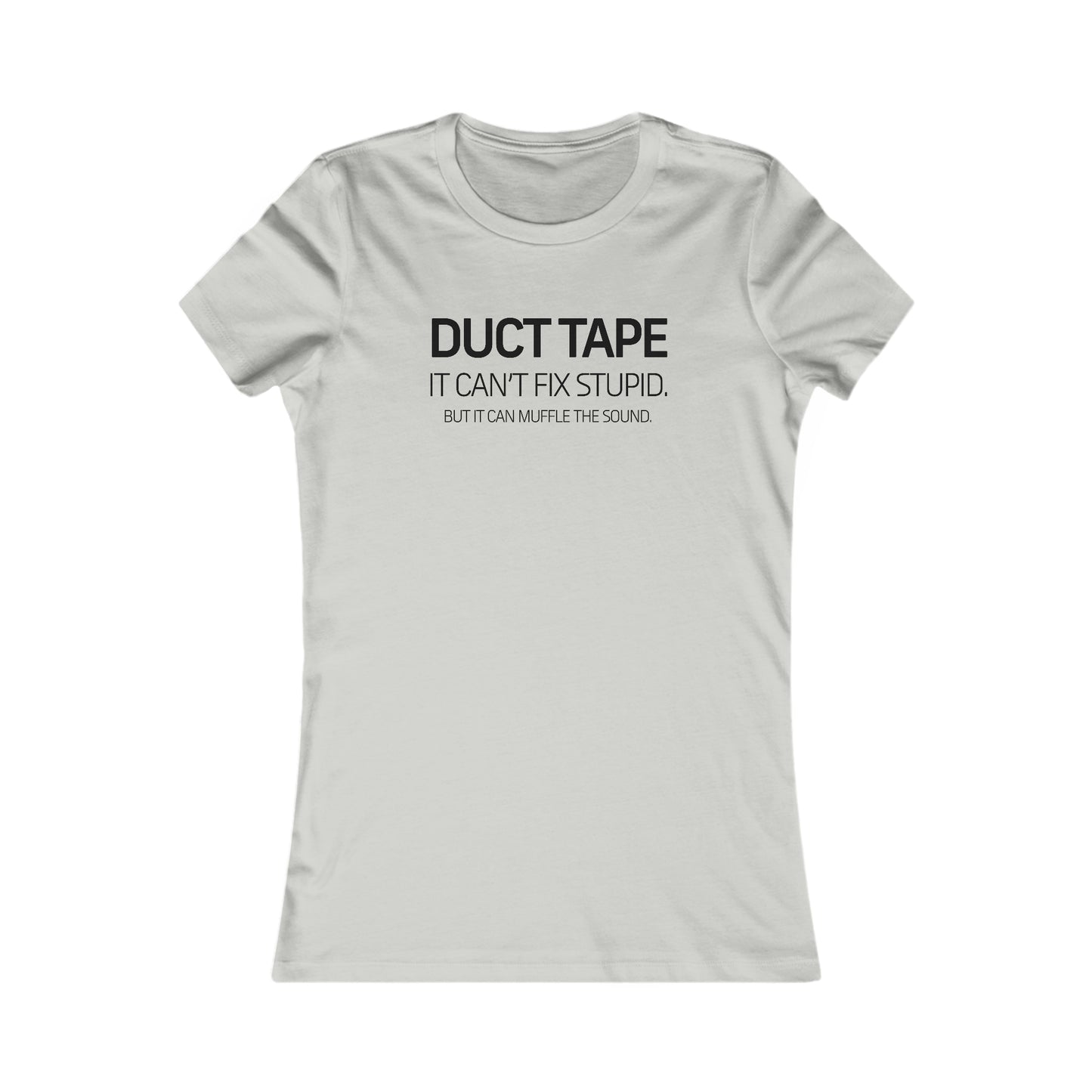 Dad Funny Duct Tape Women's Favorite Tee