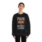 Inspirational Crewneck Sweatshirt - "Pain Now or Regret Later" - Riff Raff Wear