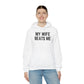 Funny Wife Humor Hoodie - Unisex Heavy Blend Sweatshirt for Couples - Riff Raff Wear
