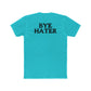 Unisex Cotton Crew Tee - "Hi Hater, Bye Hater" Graphic Shirt - Riff Raff Wear