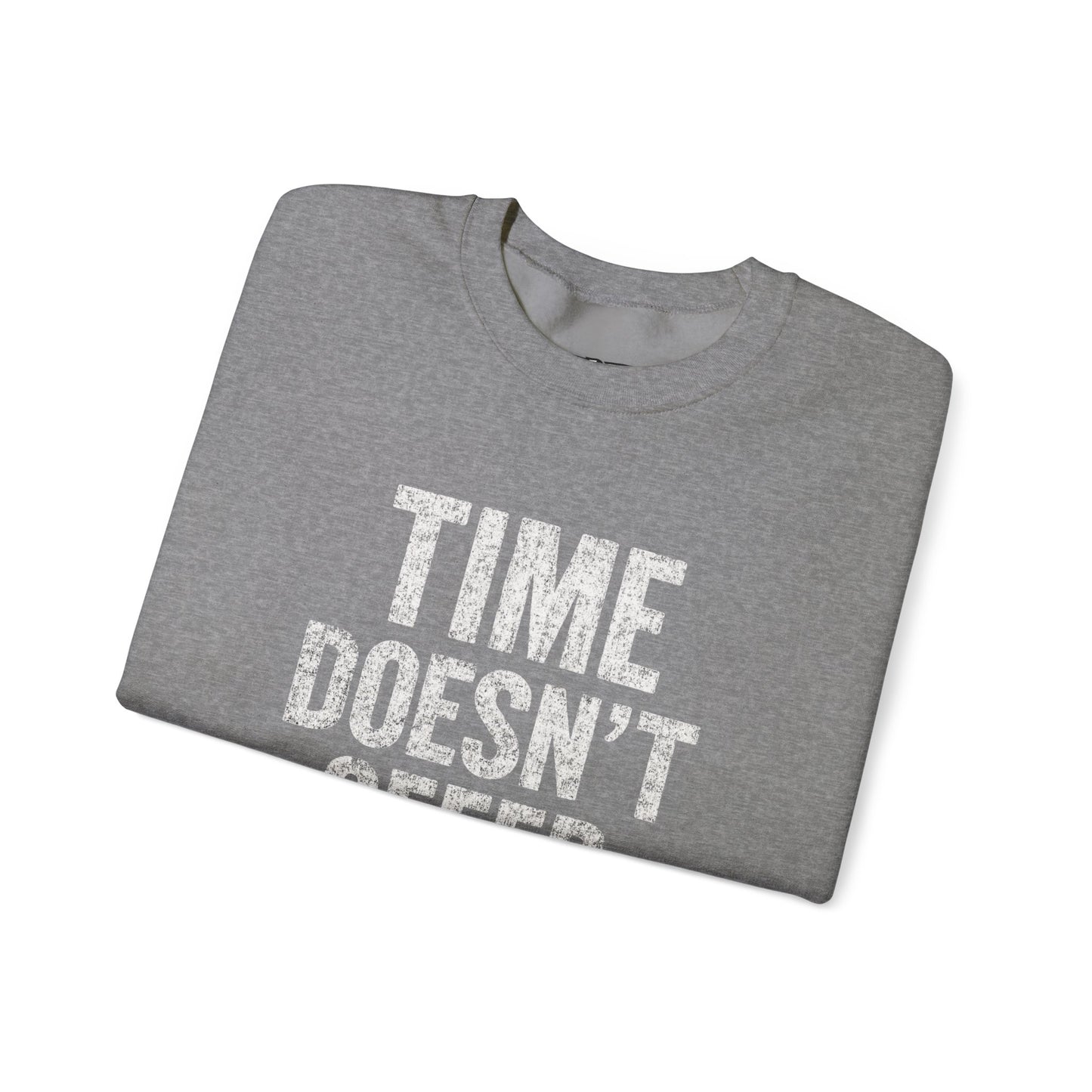 Unisex Crewneck Sweatshirt - "Time Doesn't Refund" - REBEL REPUBLIC - Riff Raff Wear