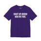 Shut up T-shirt - Shut up Body You're Fine