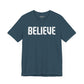 Believe T-shirt