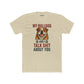 My Bulldog and I Talk Shit Unisex Cotton Crew Tee - Fun Pet Lover T-Shirt - Riff Raff Wear