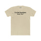 I've Got Questions Mostly Why? - Unisex Cotton Crew Tee - Riff Raff Wear