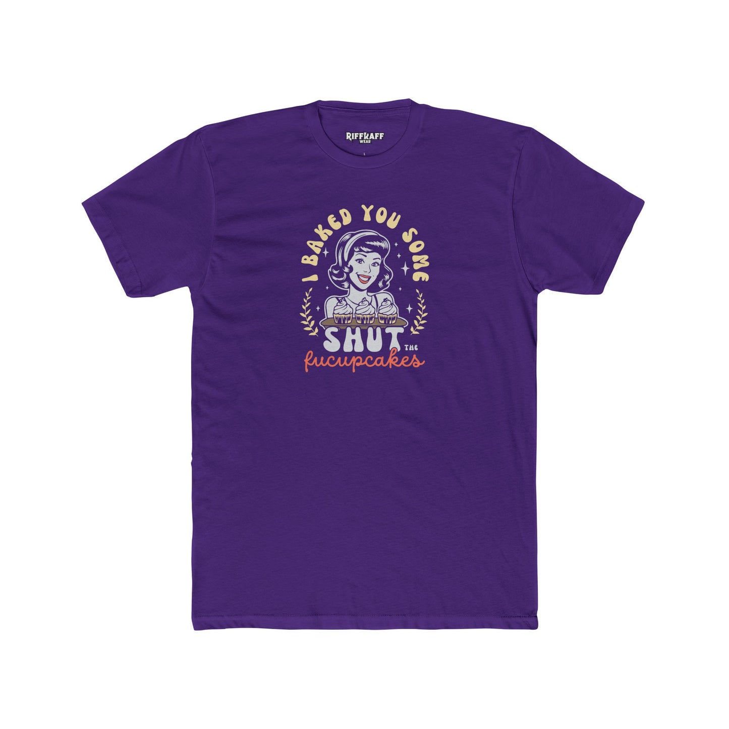 Dad Funny - Shut the Fucupcakes - Unisex Cotton Crew Tee - Riff Raff Wear