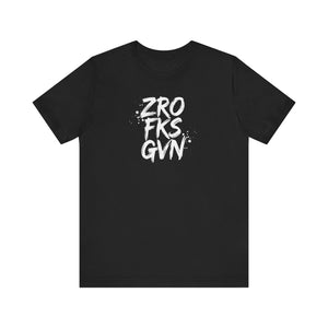 Unisex Graphic Tee - ZROFRSGVN, Casual Wear, Graphic Shirt, Streetwear, Everyday Fashion, Gift for Him/Her - Riff Raff Wear