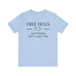 Dad Funny Free Hugs Unisex Jersey Short Sleeve Tee