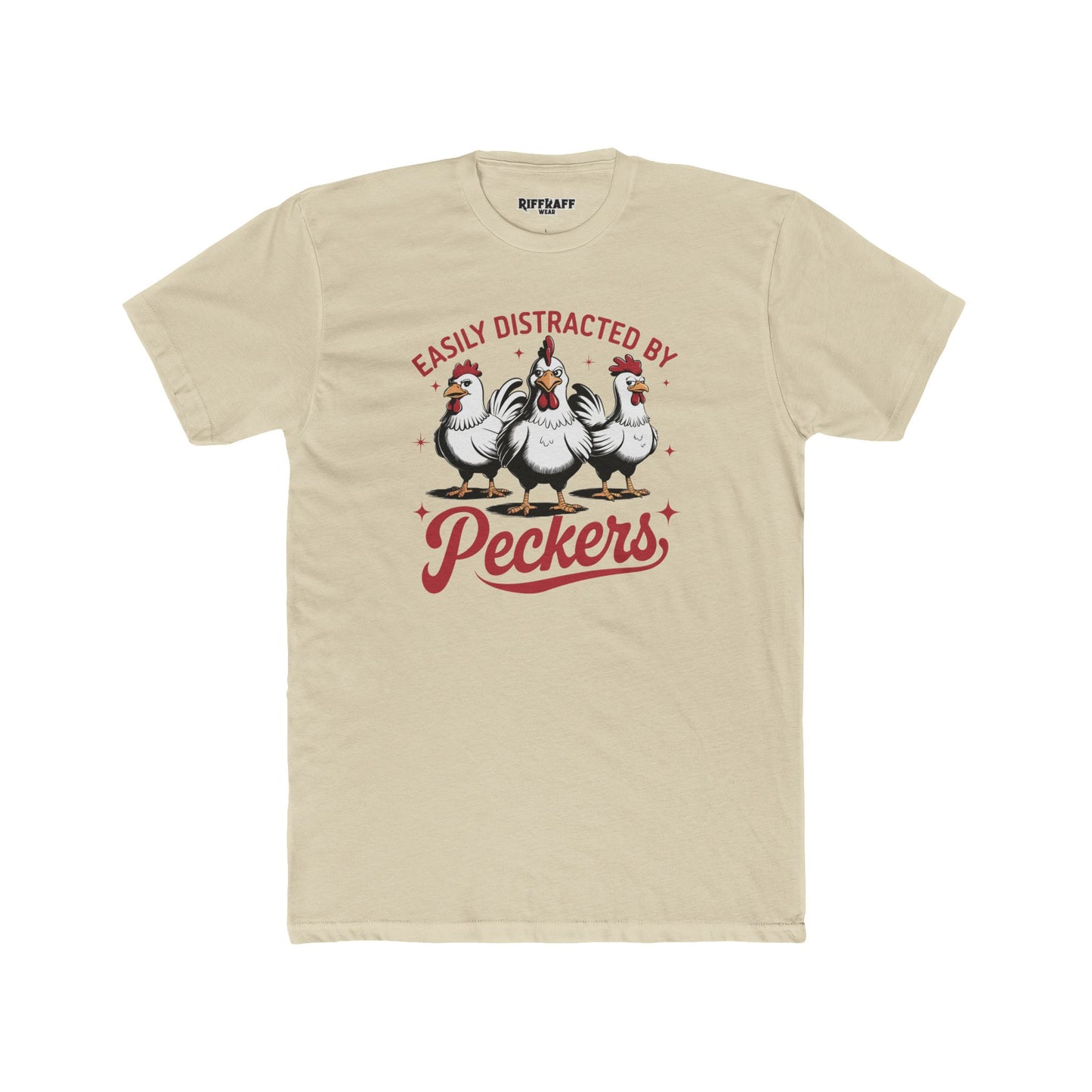 Easily Distracted by Peckers Unisex Cotton Crew Tee - Fun and Humorous Graphic T-Shirt - Riff Raff Wear