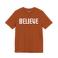 Believe T-shirt