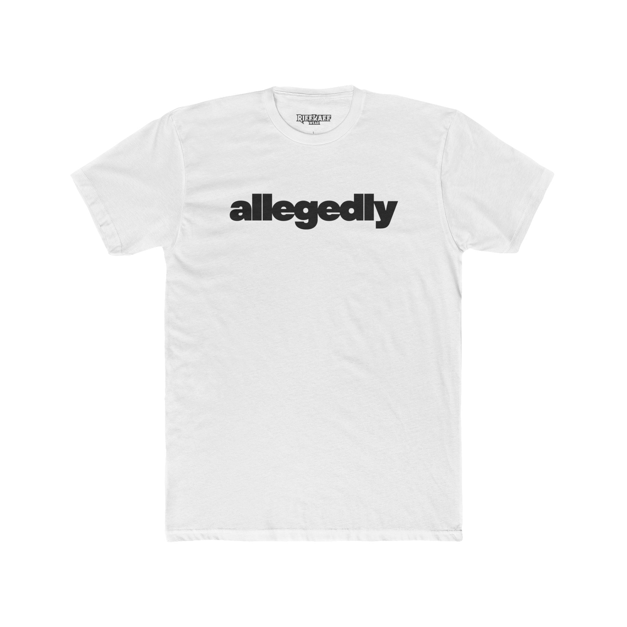 Casual Streetwear Tee - 'Allegedly' Unisex Cotton Crew - Riff Raff Wear