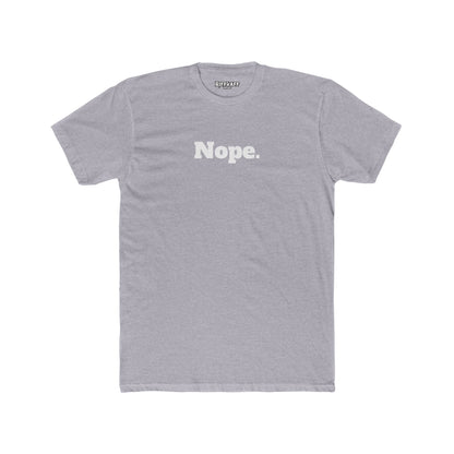Unisex Cotton Crew Tee - "Nope." - Casual Statement Shirt for Everyday Wear - Riff Raff Wear